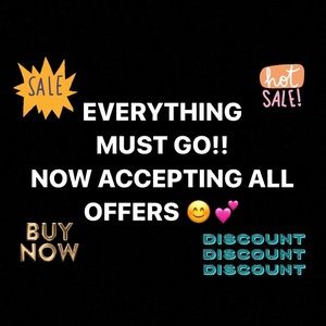EVERYTHING MUST GO - HAPPY SHOPPING!!
